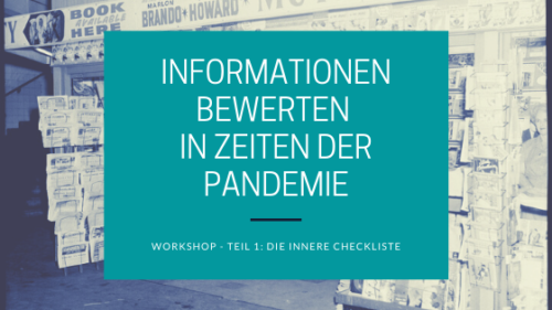 Banner: Informationen bewerten in Zeiten der Pandemie - Workshop - Teil 1: Die innere Checkliste